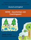 WoW - Geschichten mit Coachingwert - Deutsch - Englisch width=
