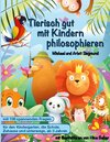 Buchcover Tierisch gut mit Kindern philosophieren