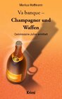 Buchcover Va banque - Champagner und Waffen