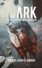 Buchcover The Ark: Reise ohne Wiederkehr
