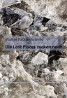 Buchcover Die Lost Places zucken noch