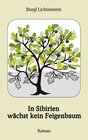 Buchcover In Sibirien wächst kein Feigenbaum