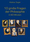 Buchcover 10 große Fragen der Philosophie in 60 Minuten