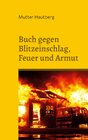 Buchcover Buch gegen Blitzeinschlag, Feuer und Armut