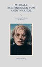 Buchcover Mediale Zeichnungen von Andy Warhol