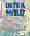 Buchcover Ultrawild – 100 verrückte Erfindungen, mit denen du die Welt verändern kannst