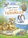 Buchcover Die kunterbunte Welt der Tierfamilien