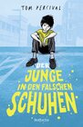 Buchcover Der Junge in den falschen Schuhen