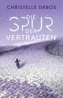 Buchcover Die Spur der Vertrauten