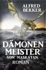 Buchcover Dämonenmeister von Maskatan