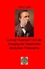 Buchcover Walters illustrierte Philosophiestunde / Ludwig Feuerbach und der Ausgang der klassischen deutschen Philosophie