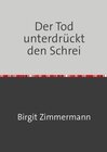 Buchcover Der Tod unterdrückt den Schrei