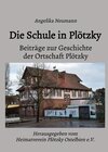 Buchcover Beiträge zur Geschichte der Ortschaft Plötzky / Die Schule in Plötzky