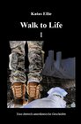 Buchcover Walk to Life / Walk to Life I
