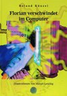 Buchcover Florian verschwindet im Computer