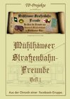 Buchcover Mühlhäuser Straßenbahn-Freunde / Mühlhäuser Straßenbahn-Freunde (Heft 1)