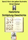 Buchcover gelbe Buchreihe / Natürliche Schöpfung-Geschichte – Farbe – Band 216e in der gelben Buchreihe – bei Jürgen Ruszkowski