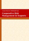Buchcover Cooperative Risk Management in Seaports
