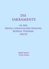Buchcover Die Sakramente - in der freien christlichen Fassung Rudolf Steiners heute - Kurzfassung