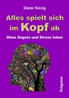 Buchcover Alles spielt sich im Kopf ab