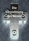 Buchcover Die Vernichtung des Bösen