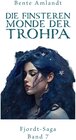 Buchcover Die finsteren Monde der Trohpa - Fjordt-Saga, 7