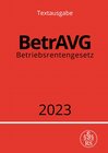Buchcover Betriebsrentengesetz - BetrAVG 2023
