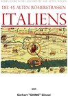 Buchcover die 45 alten Römerstraßen Italiens