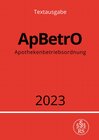 Buchcover Apothekenbetriebsordnung - ApBetrO 2023