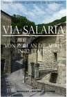 Buchcover Via Salaria: von Rom an die Adria in 32 Etappen