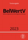 Buchcover Beleihungswertermittlungsverordnung - BelWertV 2023