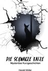Buchcover Die schwarze Katze - Mysteriöse Kurzgeschichten