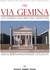 Buchcover die Via Gemina von Aquileia nach Wien und Carnuntum