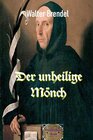 Buchcover Der unheilige Mönch
