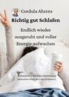 Buchcover Richtig gut Schlafen – endlich wieder ausgeruht und voller Energie aufwachen