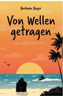 Buchcover Von Wellen getragen