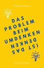 Buchcover Das Problem beim Umdenken ist das Denken