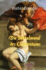 Buchcover Die Sexualmoral des Christentums