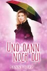 Buchcover Und dann noch du!