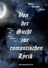 Buchcover Von der Sucht zur romantischen Lyrik