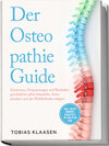 Buchcover Der Osteopathie Guide: Schmerzen, Verspannungen und Blockaden ganzheitlich selbst behandeln, Stress mindern und das Wohl