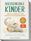 Buchcover Hochsensible Kinder liebevoll erziehen und stark machen mit der Elefanten Methode: Herausfordernde Alltagssituationen ge