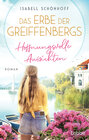 Buchcover Das Erbe der Greiffenbergs - Hoffnungsvolle Aussichten