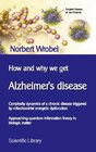 Buchcover How and why we get Alzheimer's disease