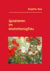 Buchcover Spazieren im MohnHonigTau