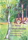 Buchcover 13 More Short Stories by William Lewis with translations into German
