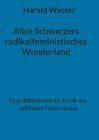 Buchcover Alice Schwarzers radikalfeministisches Wunderland