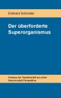 Buchcover Der überforderte Superorganismus