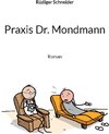 Buchcover Praxis Dr. Mondmann