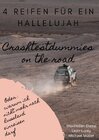 Buchcover 4 Reifen für ein Hallelujah - Crashtestdummies on the road